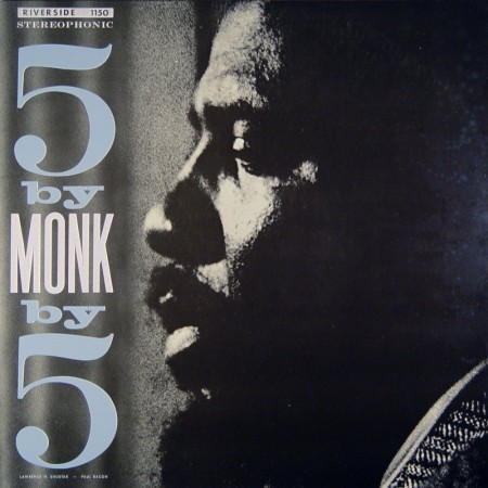 Thelonious Monk | Five By Monk By Five