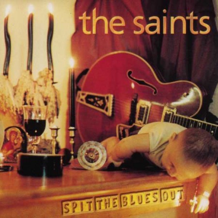 The Saints | Spit the blues out 180 gr. (2002)