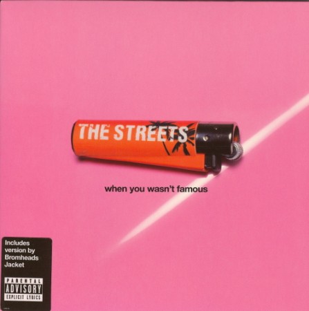 The Streets | when you wasnt famous (2006)