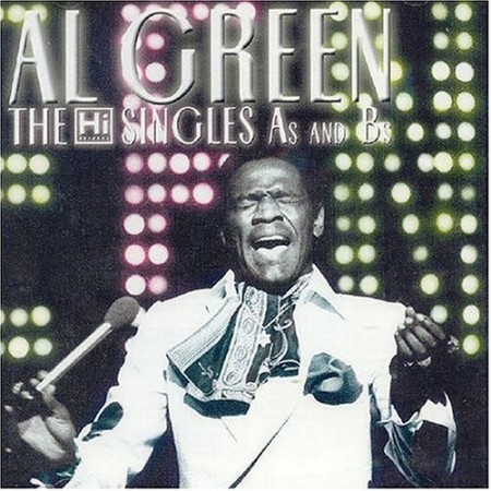 Al Green | The Hi Singles As And Bs (The Willie Mitchell Productions) 180 gr. (2011)