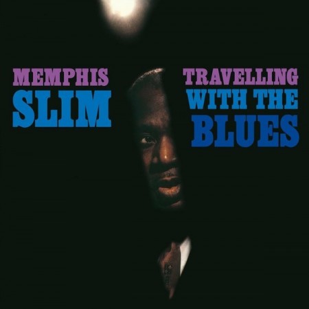 Memphis Slim | Travelling With The Blues (sealed) (1983/2014)