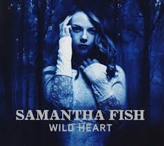 Samantha Fish | Wild Heart (sealed) (2015)