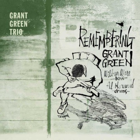 Grant Green | Remembering Grant Green 180 gr.